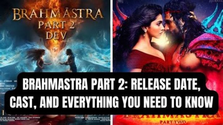 A Deep Dive Into Brahmastra 2 Release Date