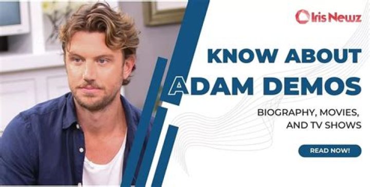 Adam Demos: Renowned Australian Actor On The Rise