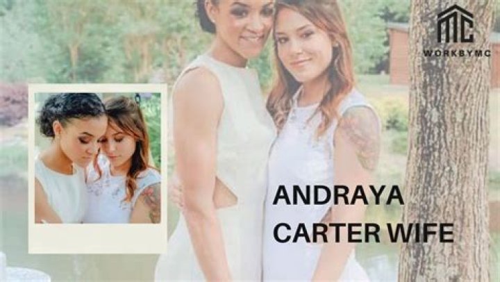 Andraya Carter And Wife: A Love Story