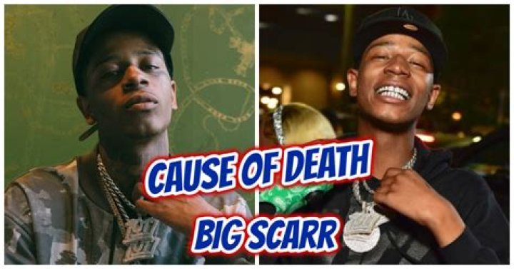 Big Scarr's Cause Of Death And The Devastating