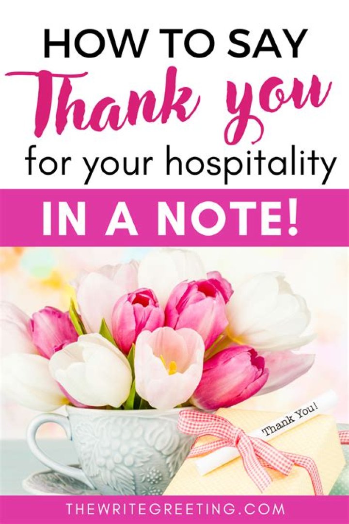 Discover The Secrets Of "Thank You For Your Hospitality"