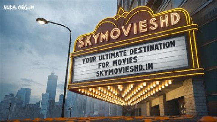 Discover the World of Skymoviehd: Your Ultimate Destination for Entertainment