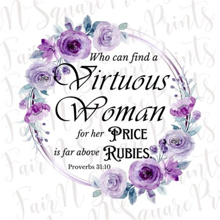 Embracing The Virtuous Woman Scripture: A Guide To Strength And Grace