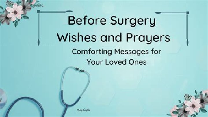 Empowering Words For Loved Ones Facing Surgery