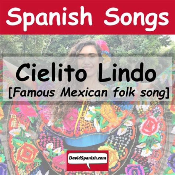 Exploring The Beauty Of Cielito Lindo Lyrics