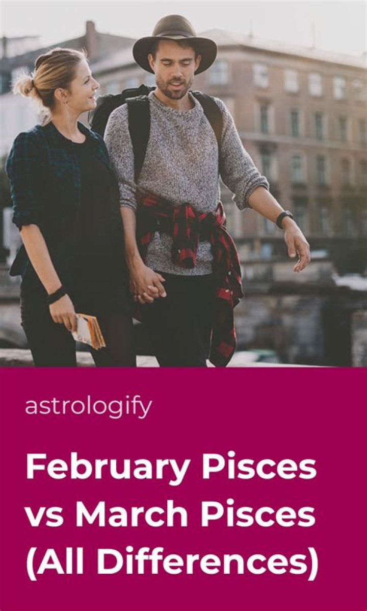 February Pisces vs March Pisces: Unveiling the Unique Traits of These Water Signs