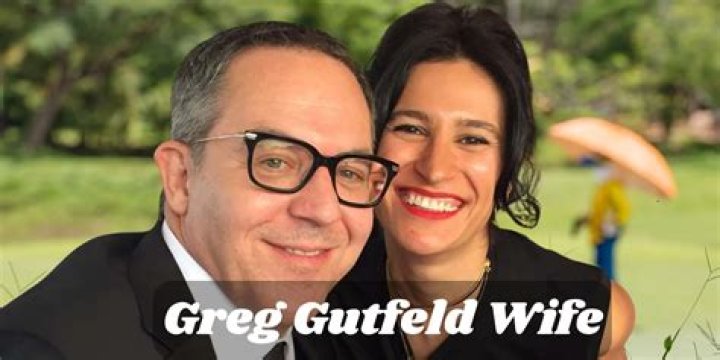 Greg Gutfeld Wife: A Closer Look at His Personal Life and Marriage