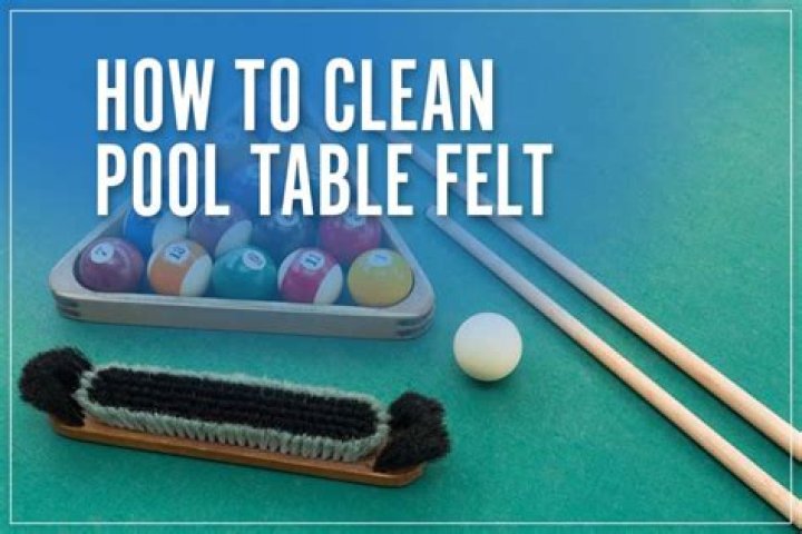 How to Clean a Felt Pool Table: A Comprehensive Guide