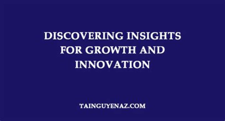Insights For Growth And Innovation
