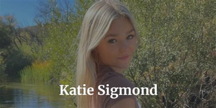 Katie Sigmond Erome: Unveiling the Star's Journey and Impact