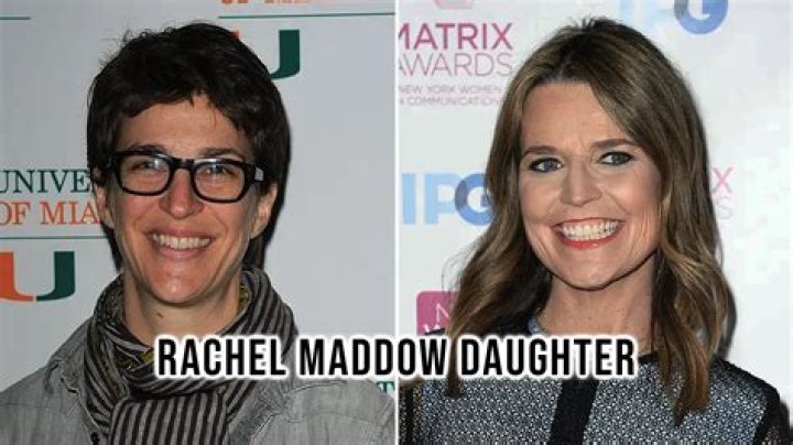 Rachel Maddow Daughter: Exploring the Life and Impact