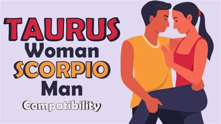 Scorpio Woman Taurus Man: A Deep Dive into Their Relationship Dynamics