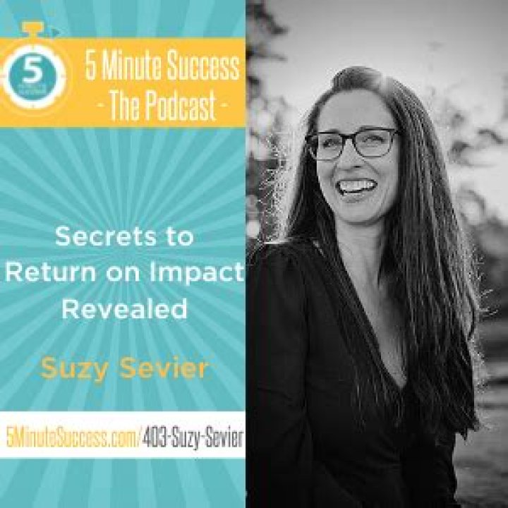 Secrets, Success, And Impact Revealed