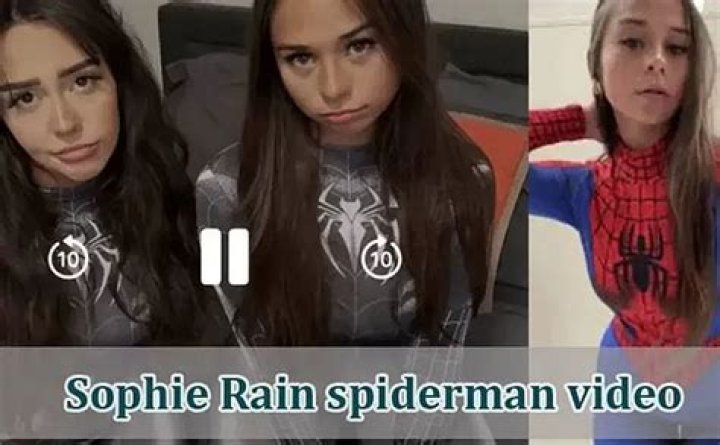 Sophie Rain And The Spiderman Vid Phenomenon