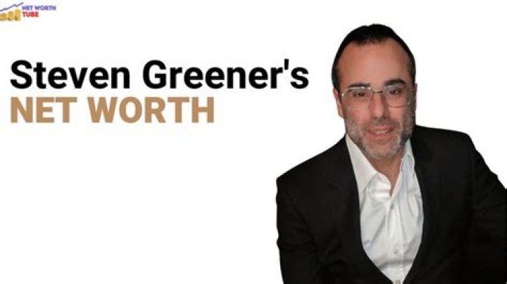Steven Greener's Net Worth Revealed
