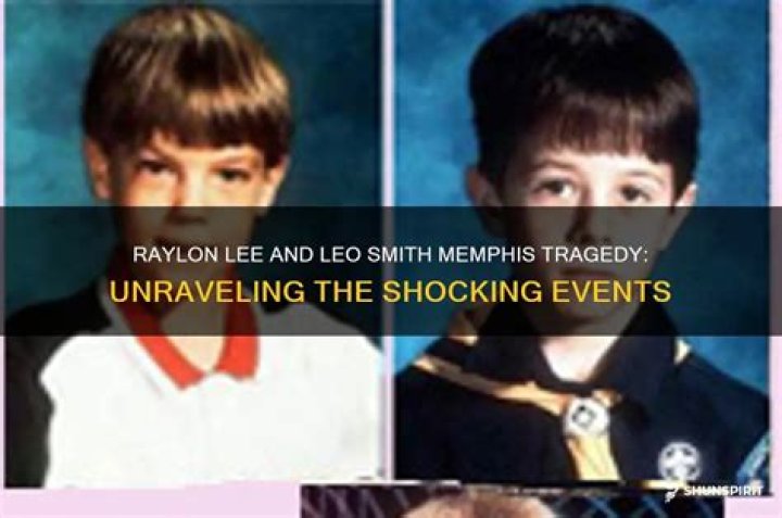 The Tragic Case Of Raylon Lee And Leo Smith