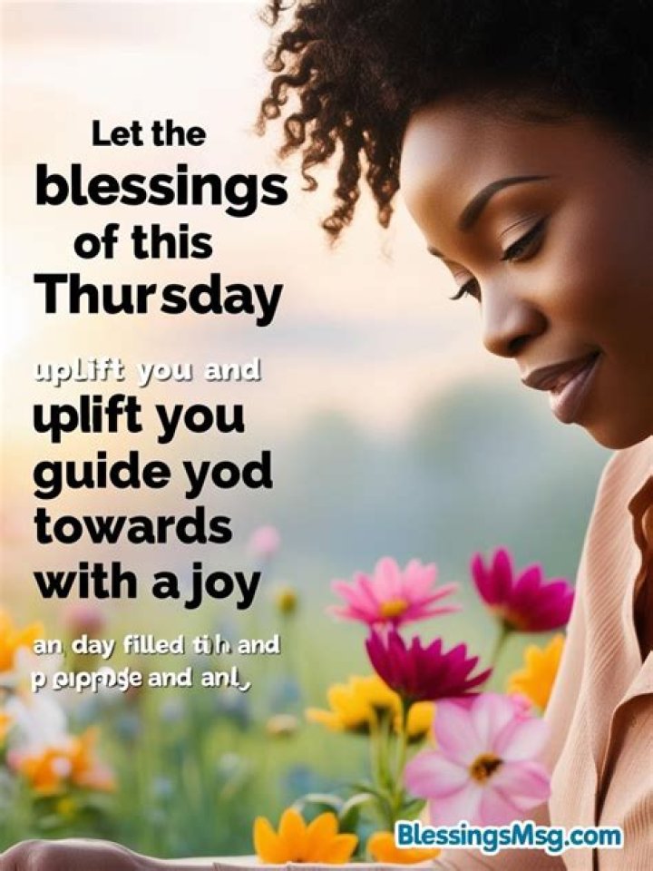 Thursday Blessings: A Day Of Inspiration And Grace