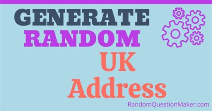 Unlocking The Power Of A UK Address Generator For Your Needs