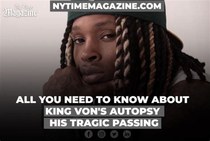 Unraveling The Legacy: King Von's Body And The Impact Of His Life And Death