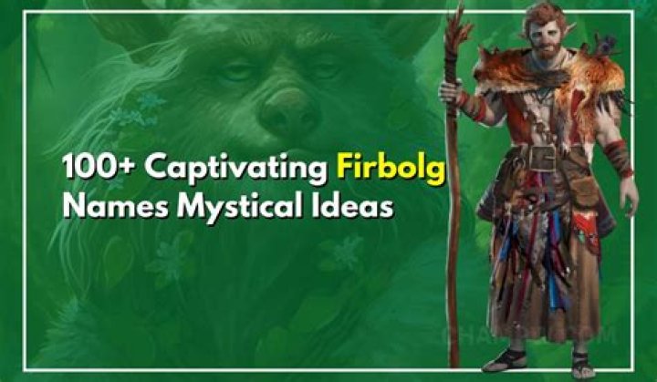 Unveiling The Enchanting World Of Firbolg Names